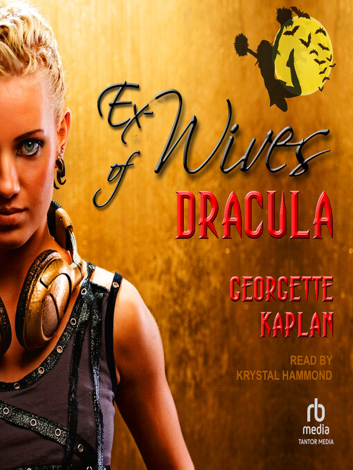 Title details for Ex-Wives of Dracula by Georgette Kaplan - Wait list